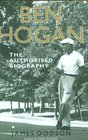 Ben Hogan The Authorised Biography