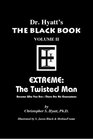 Black Book Volume 2 Extreme The Twisted Man