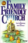 The FamilyFriendly Church