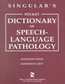 Singular's Pocket Dictionary of SpeechLanguage Pathology