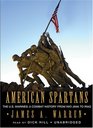 American Spartans The Us Marines In Combat From Iwo Jima To Ira Blackstone Exclusive/simultaneous Release