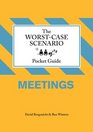 WorstCase Scenario Pocket Guide Meetings