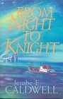 From Night To Knight