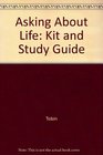 Asking About Life Kit and Study Guide