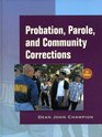 Probation Parole and Community Corrections