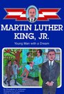 Martin Luther King Jr Young Man With a Dream Library Edition