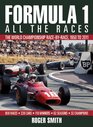 Formula 1 All the Races The World Championship RaceByRace 1950 to 2011