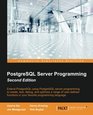 PostgreSQL Server Programming  Second Edition