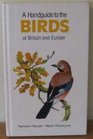 Handguide to the Birds of Britain and Europe