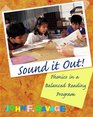 Sound It Out Phonics in a Balanced Reading Program