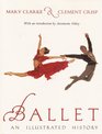 Ballet An Illustrated History