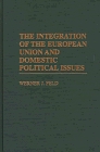 The Integration of the European Union and Domestic Political Issues