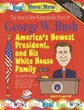 The Here  Now Reproducible Book of George W Bush America's Newest President and His White House Family
