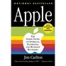 Apple The Inside Story of Intrigue Egomania and Business Blunders