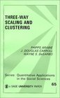 Three Way Scaling  A Guide to Multidimensional Scaling and Clustering