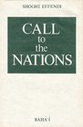 Call to the Nations Extracts from the writings of Shoghi Effendi