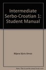 Intermediate SerboCroatian 1 Student Manual