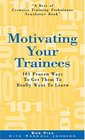 Motivating Your Trainees
