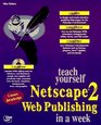 Teach Yourself Netscape Web Publishing in a Week