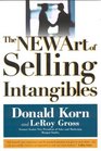 The Art of Selling Intangibles New Edition