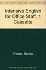 Intensive English for Office Staff 1 Cassette