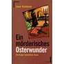 Ein mrderisches Osterwunder