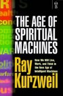 The Age of Spiritual Machines