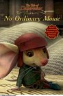 The Tale of Despereaux Movie TieIn Reader No Ordinary Mouse