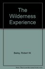 The Wilderness Experience