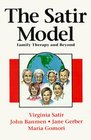 Satir Model Family Therapy and Beyond