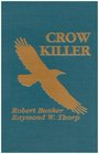 Crow Killer