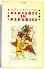 Perverts in Paradise