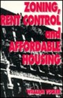 Zoning Rent Control and Affordable Housing