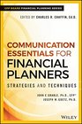 Communication Essentials for Financial Planners Strategies and Techniques