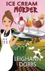 Ice Cream Murder (Lexy Baker Cozy Mystery Series) (Volume 9)