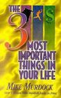 The 3 most important things in your life
