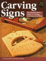Carving Signs: The Woodworker's Guide to Carving, Lettering and Gilding