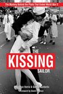 The Kissing Sailor The Mystery Behind the Photo That Ended World War II