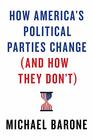 How Americas Political Parties Change