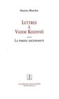 Lettres  Vadim Kozovo