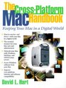 CrossPlatform Mac Handbook The Keeping Your MAC In A Digital World