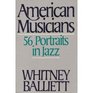 American Musicians 56 Portraits in Jazz