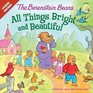 All Things Bright and Beautiful (Berenstain Bears) (Living Lights)