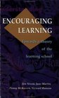 Encouraging Learning Towards a Theory of the Learning School