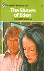 The Shores of Eden (Harlequin Romance, No 2088)