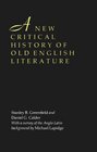 A New Critical History of Old English Literature