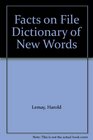 Facts on File Dictionary of New Words