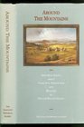 Around the mountains: Historical essays about Charlotte, Ferrisburgh, and Monkton