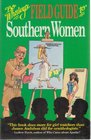 Bo Whaley's Field Guide to Southern Women