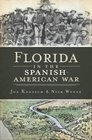 Florida in the SpanishAmerican War